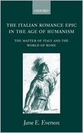 download The Italian Romance Epic in the Age of Humanism : The Matter of Italy and the World of Rome book