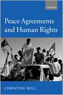 Peace Agreements and Human Rights by Christine Bell: Book Cover