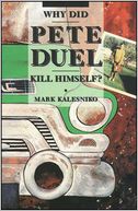 download Why Did Pete Duel Kill Himself? book