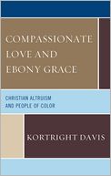 download Compassionate Love and Ebony Grace : Christian Altruism and People of Color book