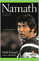 Namath: A Biography