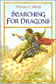 Searching for Dragons (Enchanted Forest Chronicles Series #2)