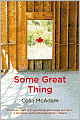 Some Great Thing