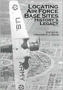 Locating Air Force Base Sites: History's Legacy