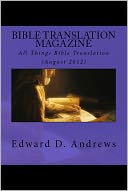 download BIBLE TRANSLATION MAGAZINE : All Things Bible Translation (August 2012) book