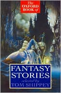 The Oxford Book of Fantasy Stories