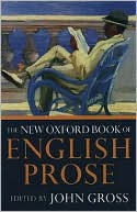 The New Oxford Book of English Prose