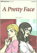 A Pretty Face