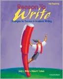Reason to Write Student Book: High Beginning: Strategies for Success in Academic Writing