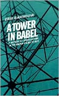 A History of Broadcasting in the United States to 1933: A Tower of Babel