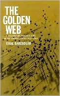 A History of Broadcasting in the United States: The Golden Web 1933 to 1953