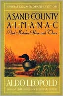 A Sand County Almanac and Sketches Here and There