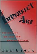Imperfect Art: Reflections on Jazz and Modern Culture