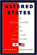 Altered States: The United States and Japan since the Occupation