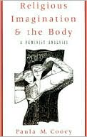download Religious Imagination and the Body : A Feminist Analysis book