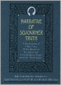 The Narrative of Sojourner Truth: A Bondswoman of Olden Time, with a History of Her Labors and Correspondence Drawn from Her 