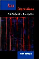 Self Expressions: Mind, Morals, and the Meaning of Life