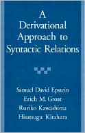 A Derivational Approach to Syntactic Relations