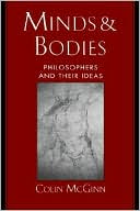 Minds and Bodies: Philosophers and Their Ideas