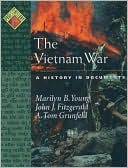The Vietnam War: A History in Documents