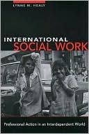 International Social Work: Professional Action in an Interdependent World