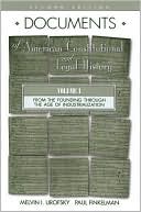 Documents of American Constitutional and Legal History: From the Age of Industrialization to the Present