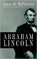 Abraham Lincoln by James M. McPherson: Book Cover