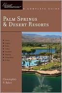 download Palm Springs and Desert Resorts : Great Destinations: A Complete Guide book