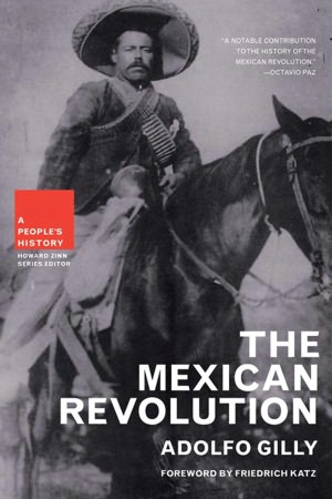 Mexican Revolution: A People's History