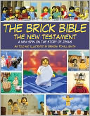 The Brick Bible by Brendan Powell Smith: Book Cover