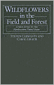 Wildflowers in the Field and Forest: A Field Guide to the Northeastern United States
