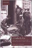 A Fatherly Eye: Indian Agents, Government Power, and Aboriginal Resistance in Ontario, 1918-1939