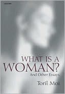 What Is a Woman?: And Other Essays
