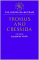 Troilus and Cressida (Oxford Shakespeare Series)
