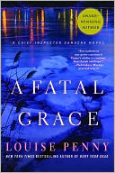 A Fatal Grace (Armand Gamache Series #2) by Louise Penny: NOOK Book Cover