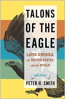 download Talons of the Eagle : Latin America, the United States, and the World book