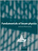 Fundamentals of Beam Physics