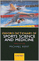 The Oxford Dictionary of Sports Science and Medicine