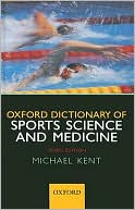The Oxford Dictionary of Sports Science and Medicine