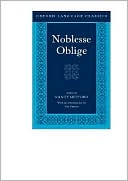 Noblesse Oblige: An Enquiry into the Identifiable Characteristics of the English Aristocracy