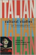Italian Cultural Studies: An Introduction
