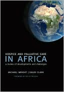 Hospice and Palliative Care in Africa: A Review of Developments and Challenges