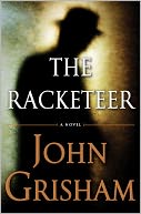The Racketeer by John Grisham: NOOK Book Cover