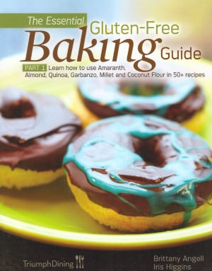 The Essential Gluten Free Baking Guide: Part 1