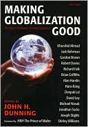 Making Globalization Good: The Moral Challenges of Global Capitalism