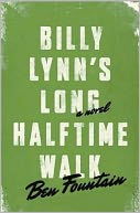 Billy Lynn's Long Halftime Walk by Ben Fountain: Book Cover