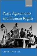 Peace Agreements and Human Rights by Christine Bell: Book Cover