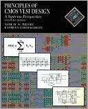 Principles of CMOS VLSI Design: A Systems Perspective with Verilog/VHDL Manual
