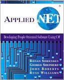 Applied .Net: Developing People-Oriented Software Using C#