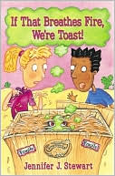 If That Breathes Fire, We're Toast!